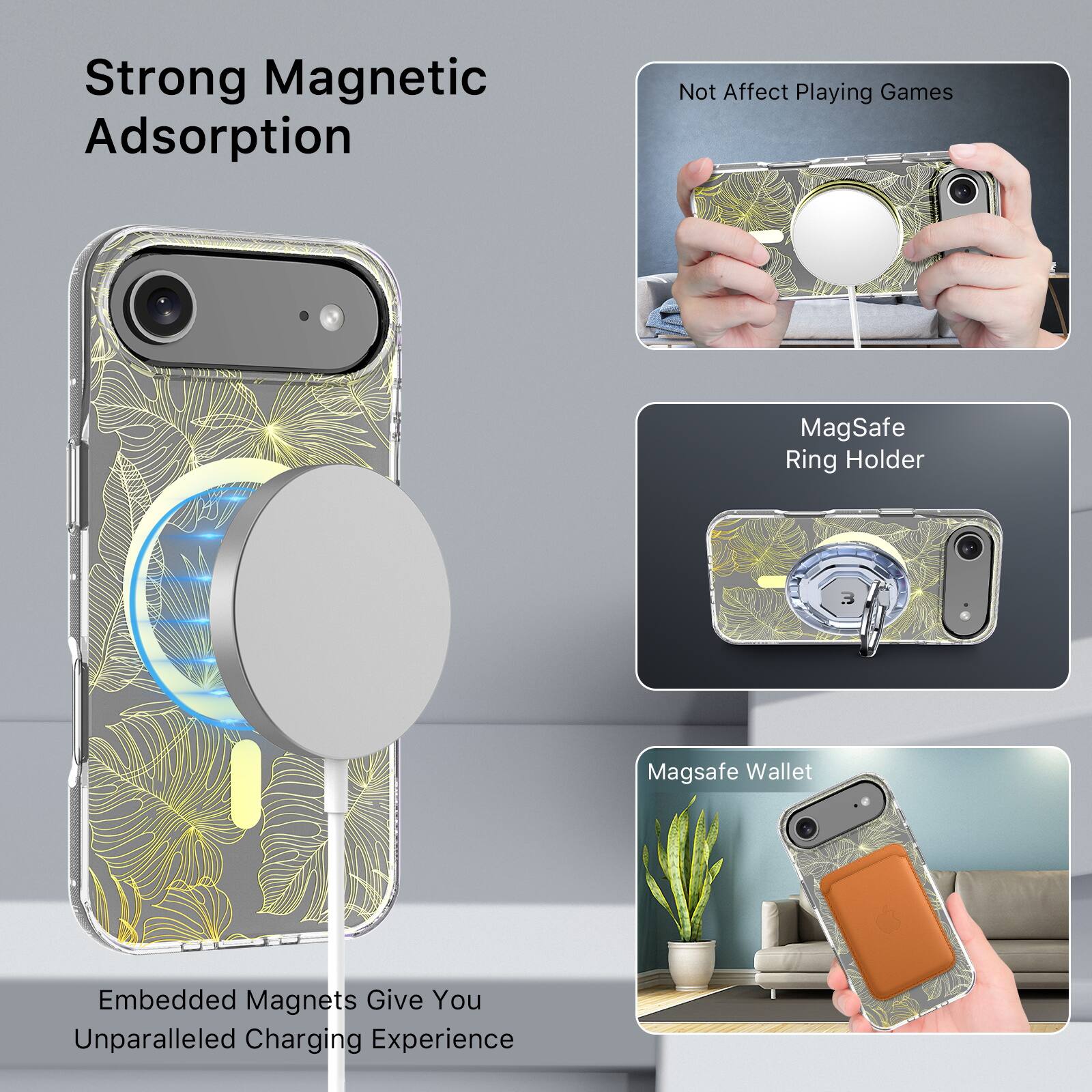 Strong Magnetic Adsorption

Not Affect Playing Games

MagSafe Ring Holder

Embedded Magnets Give You Unparalleled Charging Experience

MagSafe Wallet
