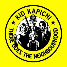 Kid Kapichi - There Goes The Neighbourhood - Lemon Yellow - VINYL LP