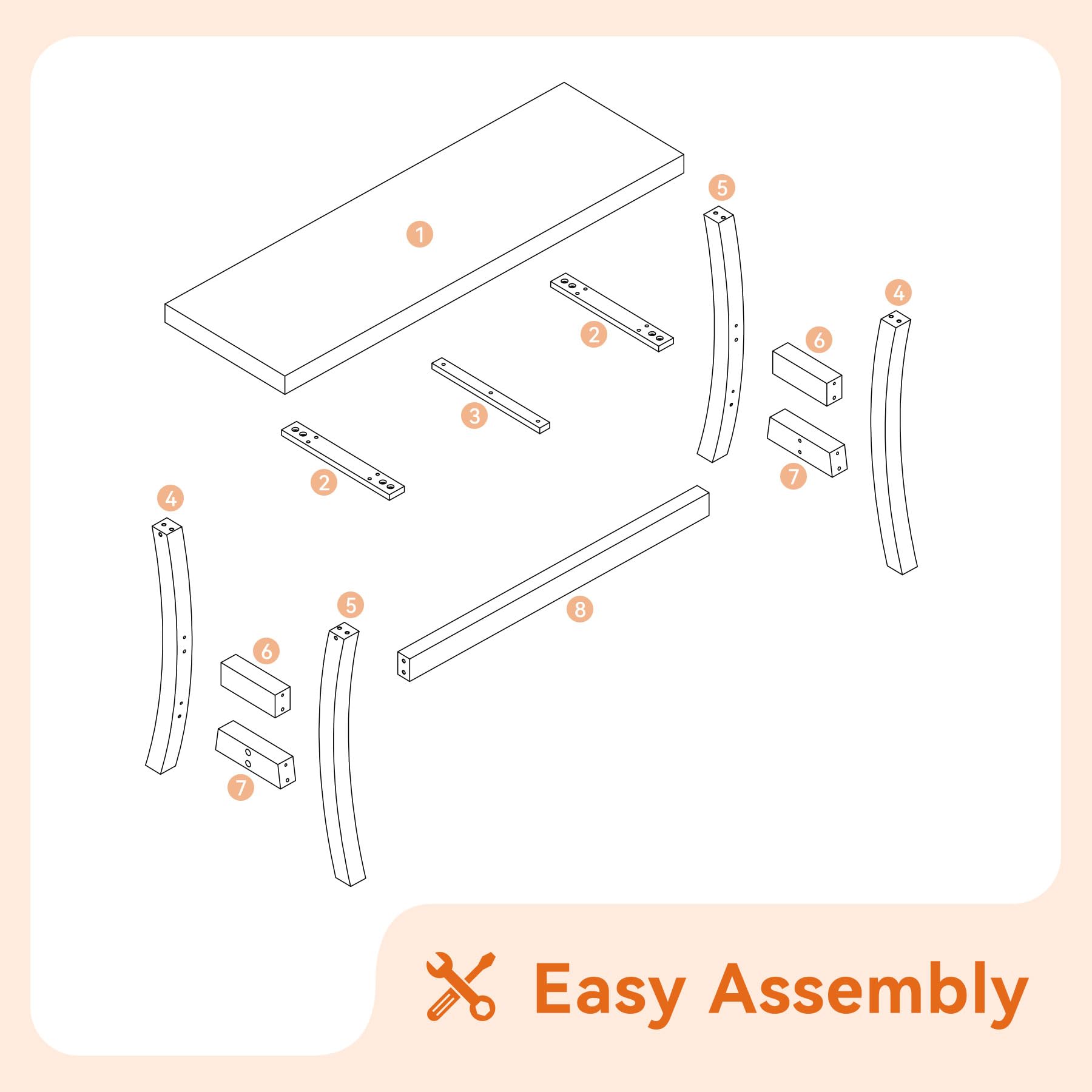 5
1
99
4
2
6
3
4
2
7
5
8
6
7

Easy Assembly