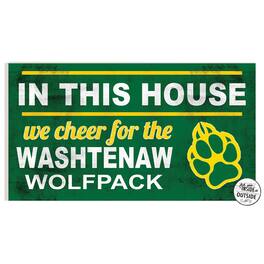 Jardine - Washtenaw Community College 11" x 20" Indoor/Outdoor In This House Sign - Green