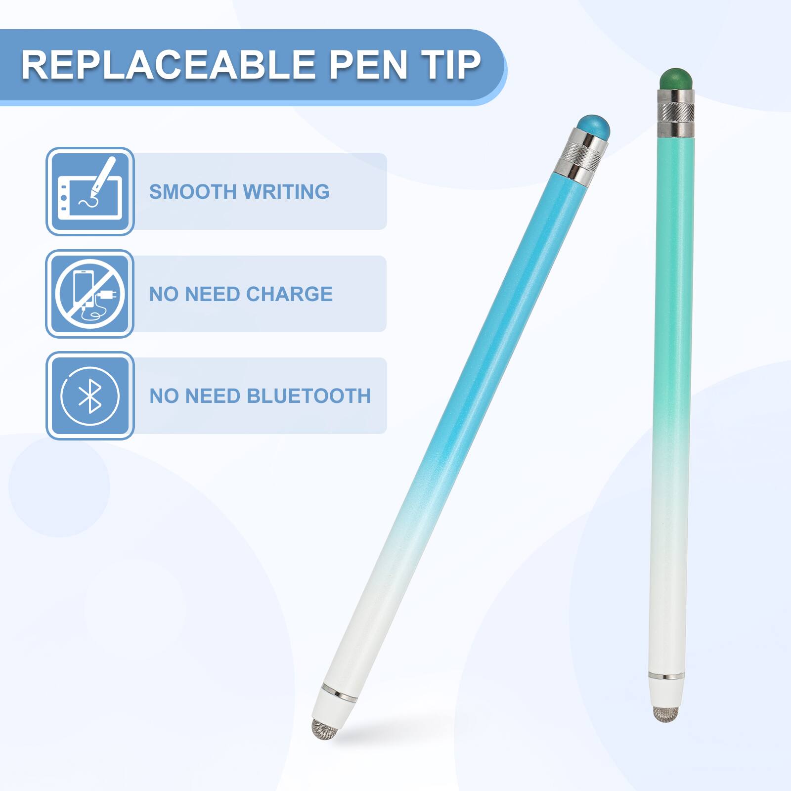 REPLACEABLE PEN TIP

- SMOOTH WRITING
- NO NEED CHARGE
- NO NEED BLUETOOTH