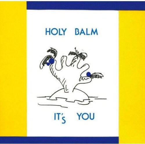 HOLY BALM  
IT'S YOU
