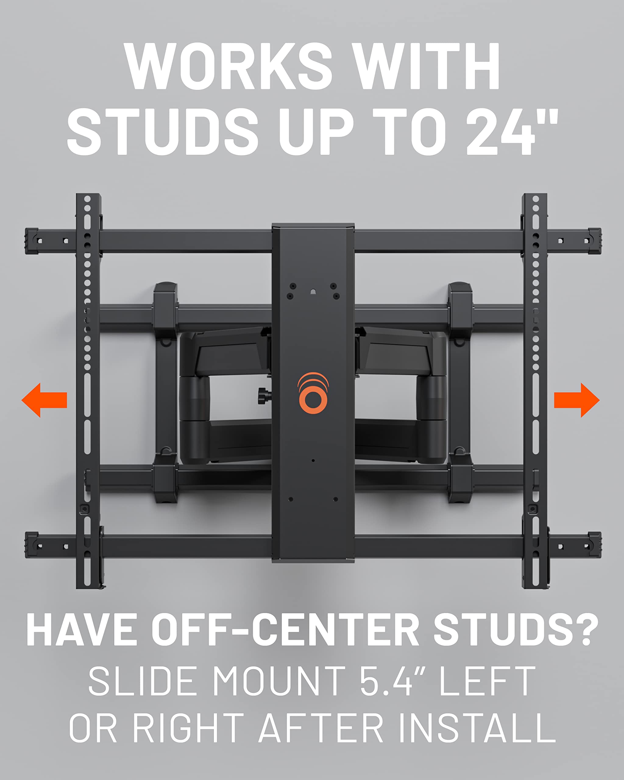 WORKS WITH STUDS UP TO 24" HAVE OFF-CENTER STUDS? SLIDE MOUNT 5.4" LEFT OR RIGHT AFTER INSTALL
