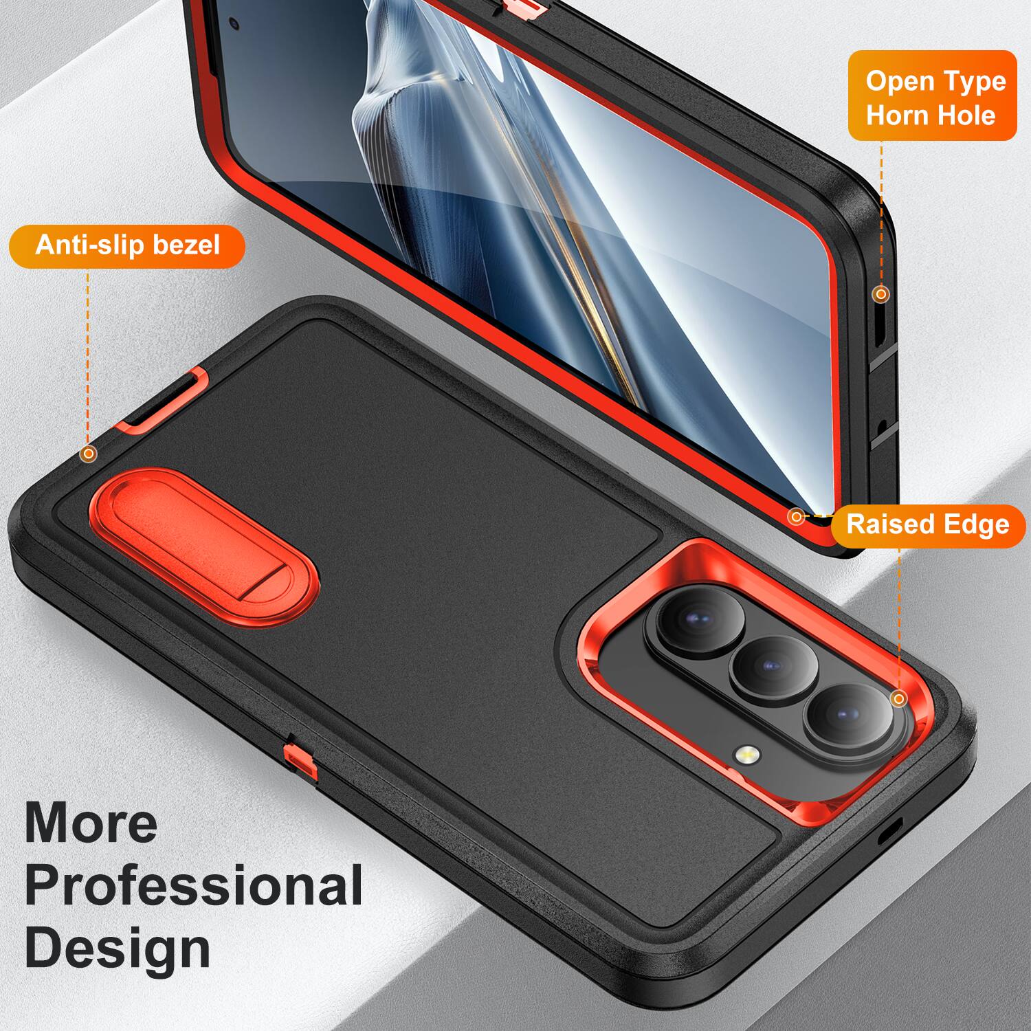 Open Type Horn Hole  
Anti-slip bezel  
Raised Edge  
More Professional Design