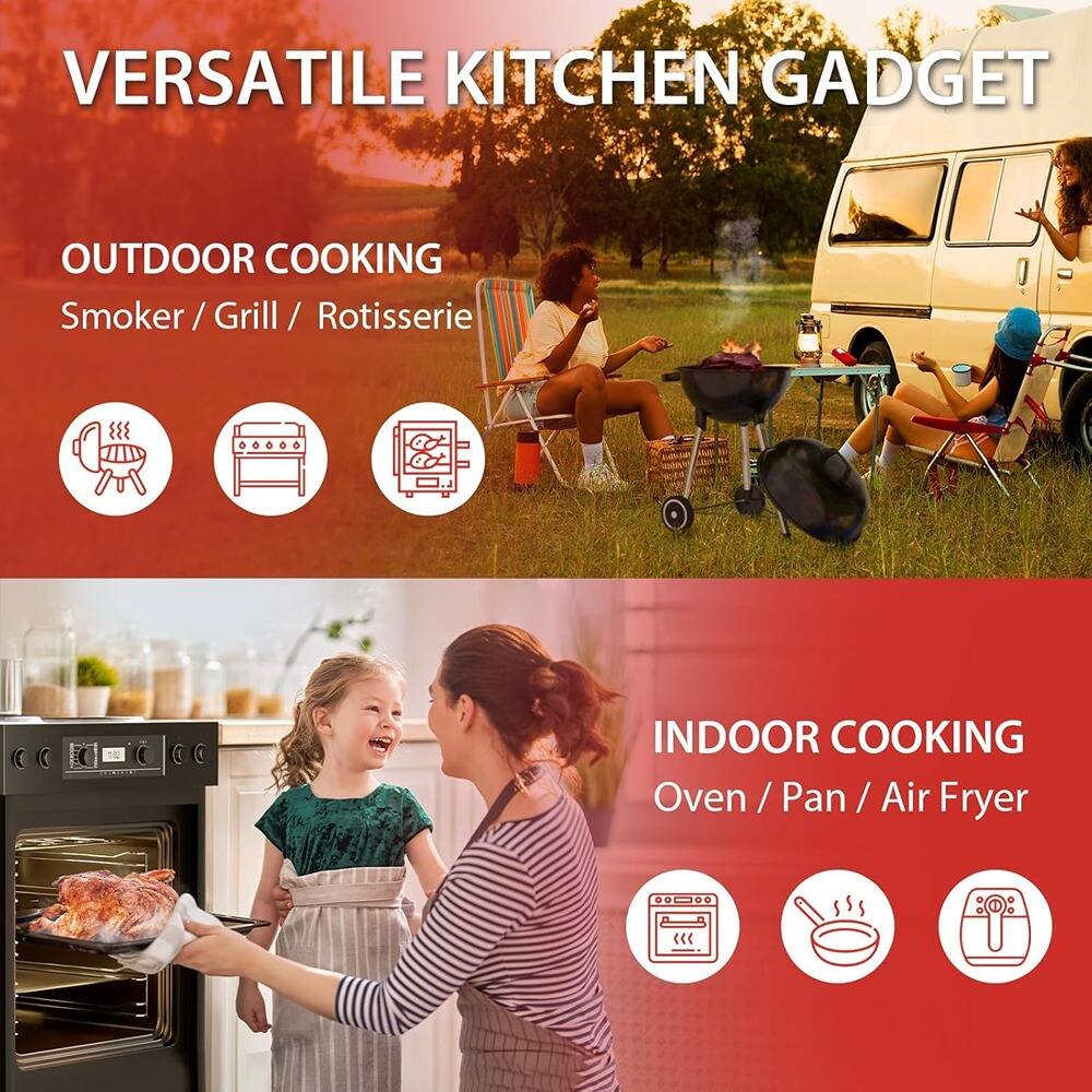 VERSATILE KITCHEN GADGET

OUTDOOR COOKING  
Smoker / Grill / Rotisserie

INDOOR COOKING  
Oven / Pan / Air Fryer