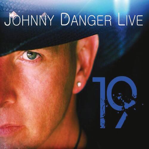 JOHNNY DANGER LIVE  
19