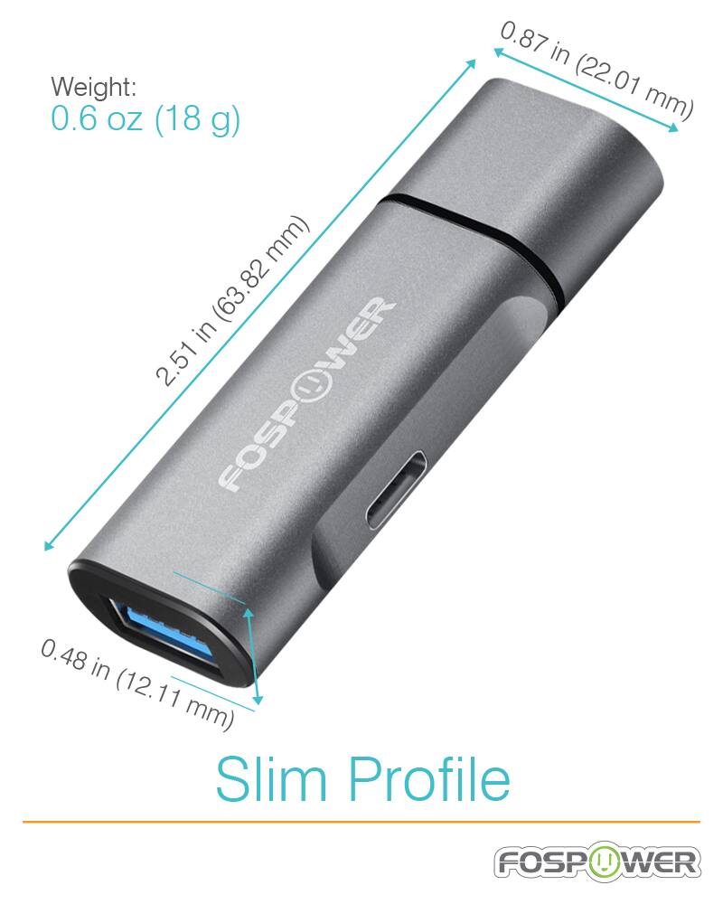 Weight: 0.6 oz (18 g)

0.87 in (22.01 mm)

2.51 in (63.82 mm)

0.48 in (12.11 mm)

Slim Profile

FOSPOWER