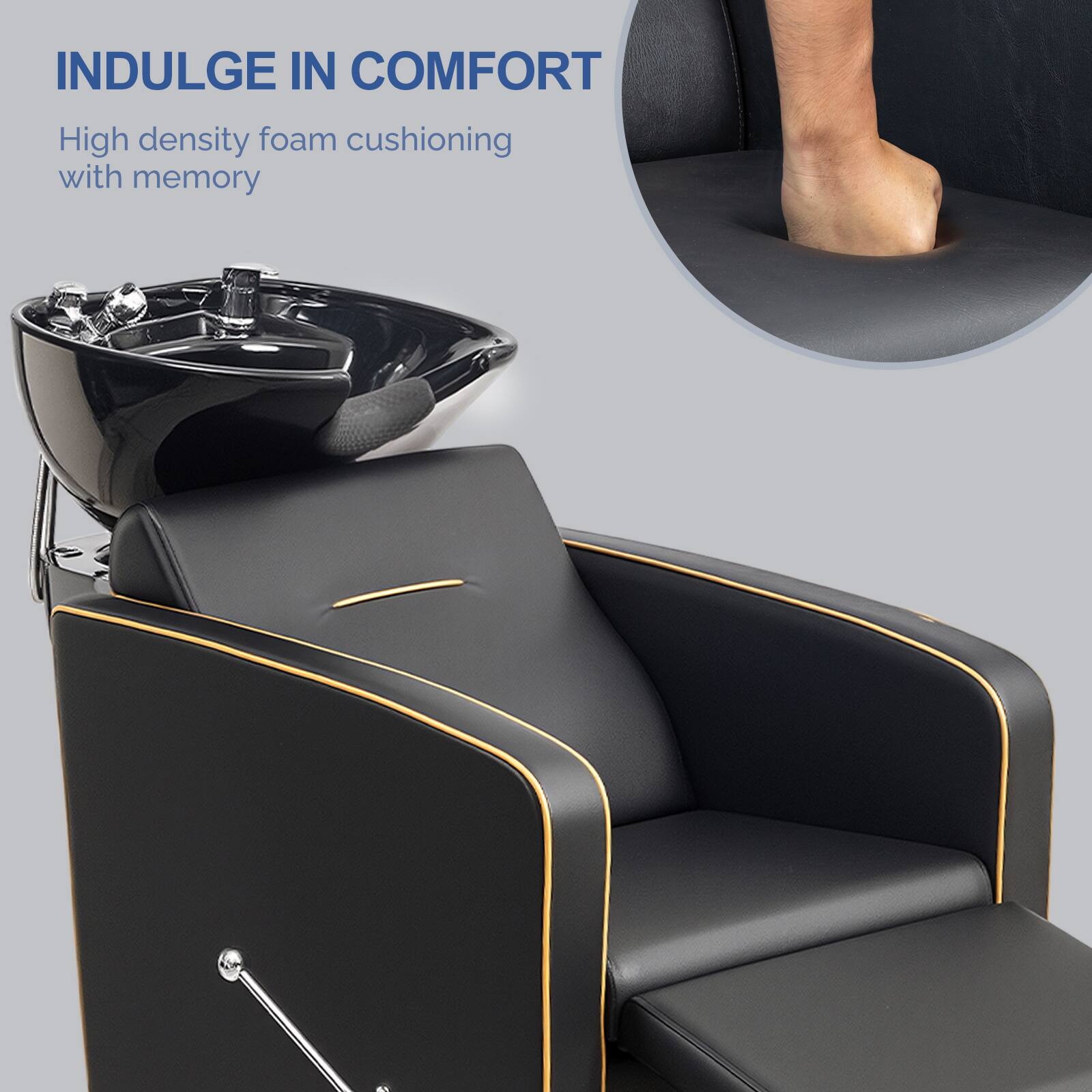 INDULGE IN COMFORT  
High density foam cushioning with memory