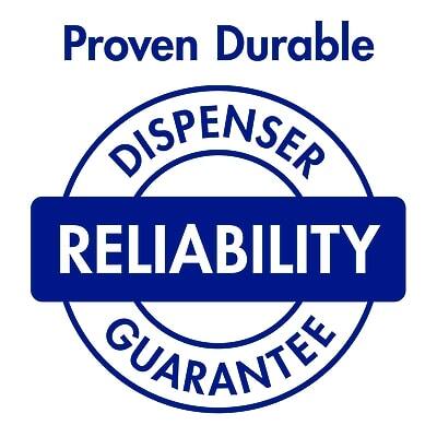 Proven Durable  
DISPENSER  
RELIABILITY  
GUARANTEE