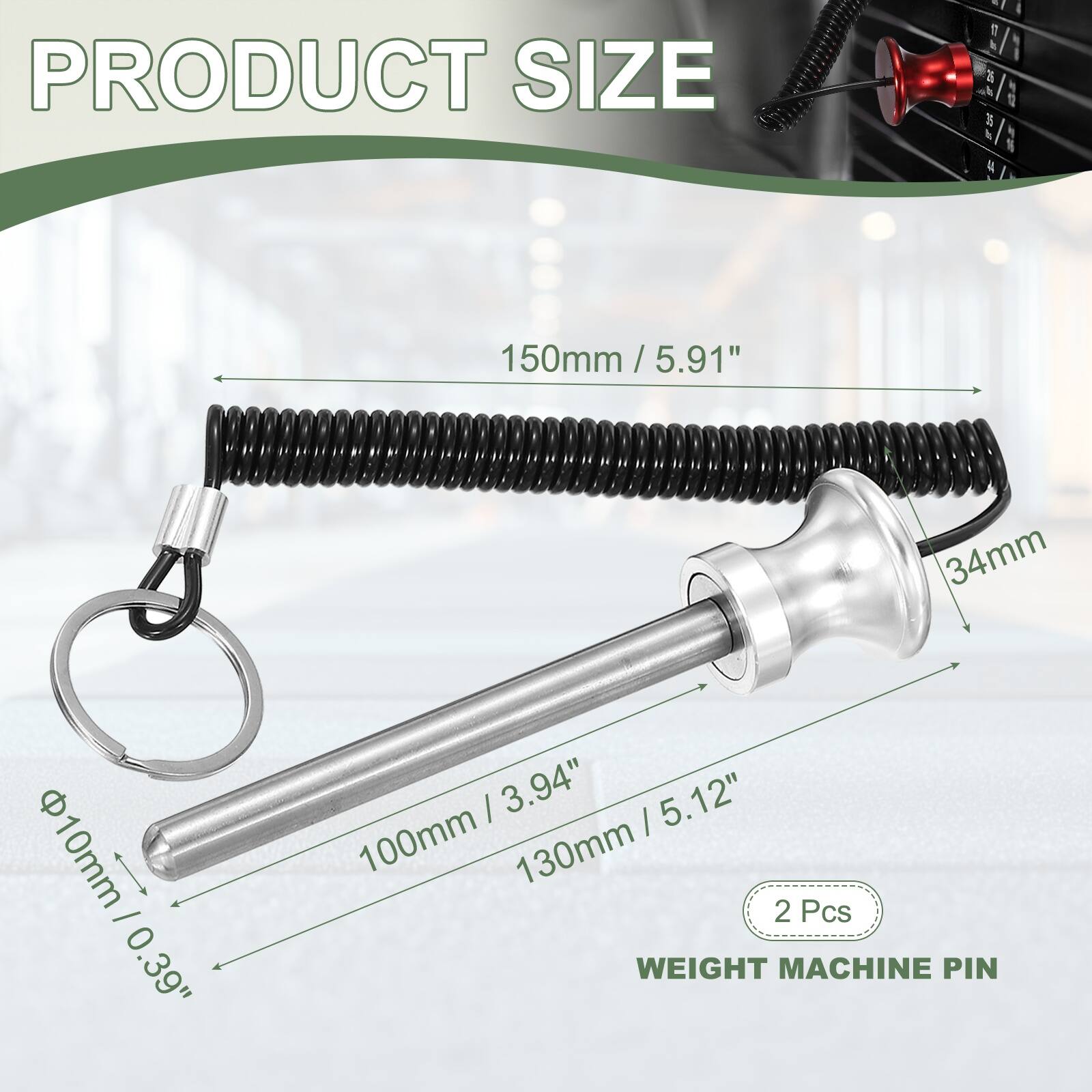 PRODUCT SIZE

150mm / 5.91"  
34mm  
10mm / 0.39"  
100mm / 3.94"  
130mm / 5.12"  

2 Pcs  

WEIGHT MACHINE PIN