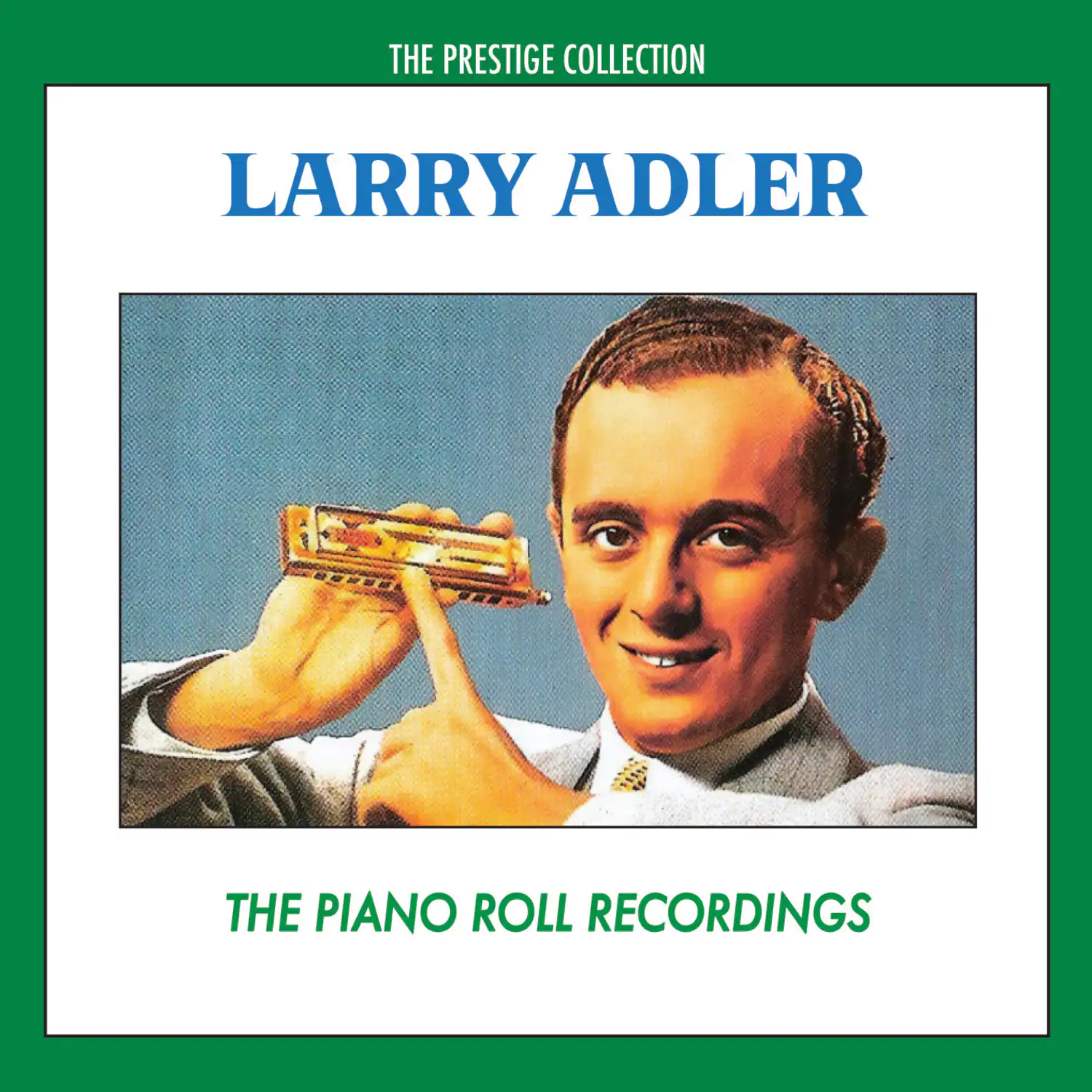 THE PRESTIGE COLLECTION  
LARRY ADLER  
THE PIANO ROLL RECORDINGS