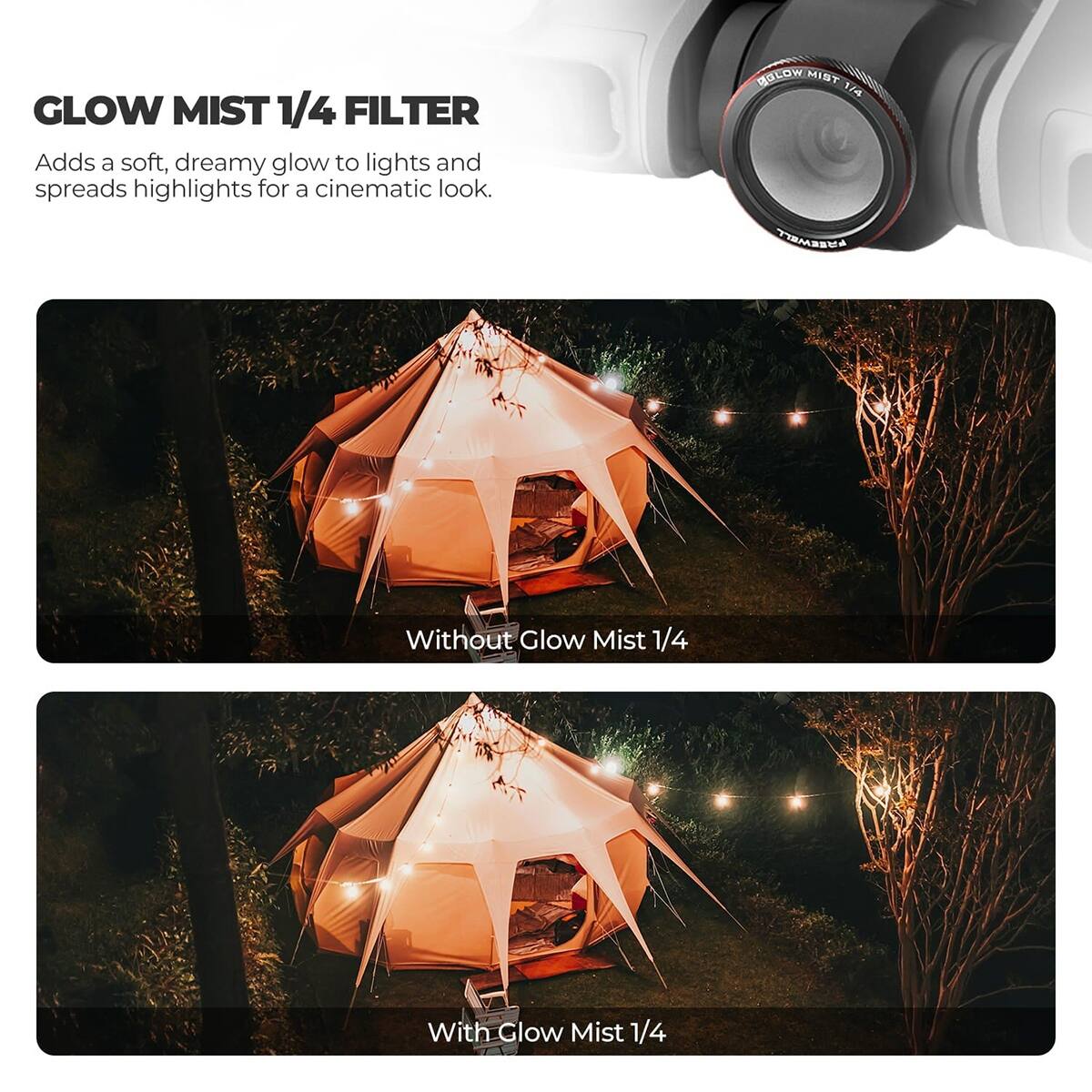 GLOW MIST 1/4 FILTER  
Adds a soft, dreamy glow to lights and spreads highlights for a cinematic look.  

BaLOW MIST 1/4 FREEWELL  
Without Glow Mist 1/4  
With Glow Mist 1/4