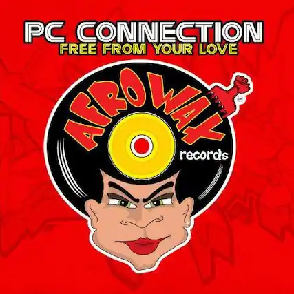 PC CONNECTION
FREE FROM YOUR LOVE
ARROWAY records