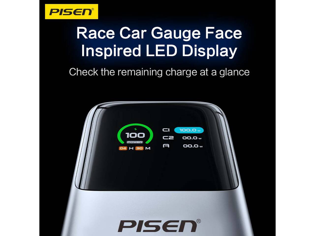 PISEN Race Car Gauge Face Inspired LED Display  
Check the remaining charge at a glance  

100 POWER  
04 H 30 M  
CI 100.0 w  
C2 0.00 A  
00.0  

PISEN