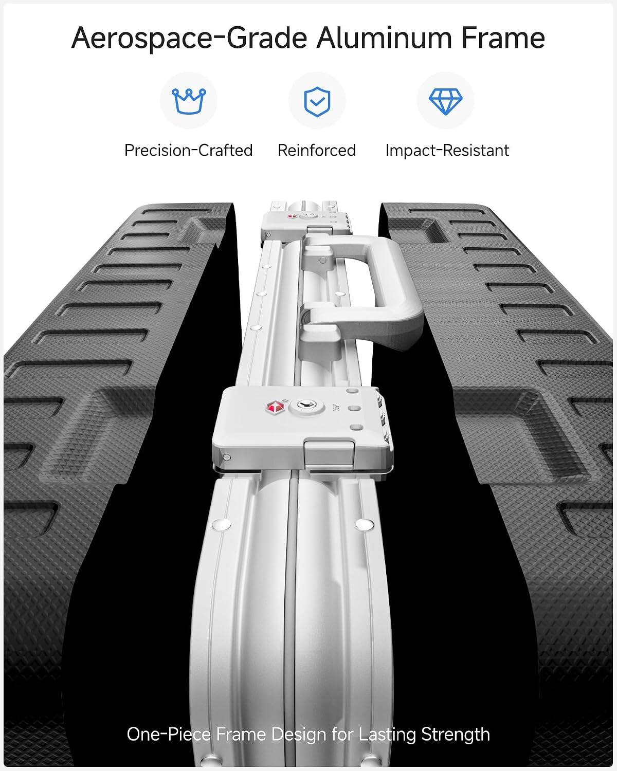 Aerospace-Grade Aluminum Frame

Precision-Crafted Reinforced Impact-Resistant One-Piece Frame Design for Lasting Strength