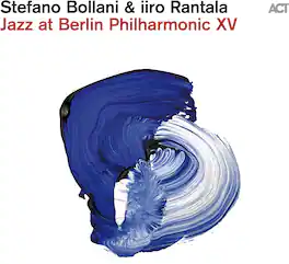 Bollani,Stefano / Rantala,Iiro - Jazz At Berlin Philharmonic XV - VINYL LP