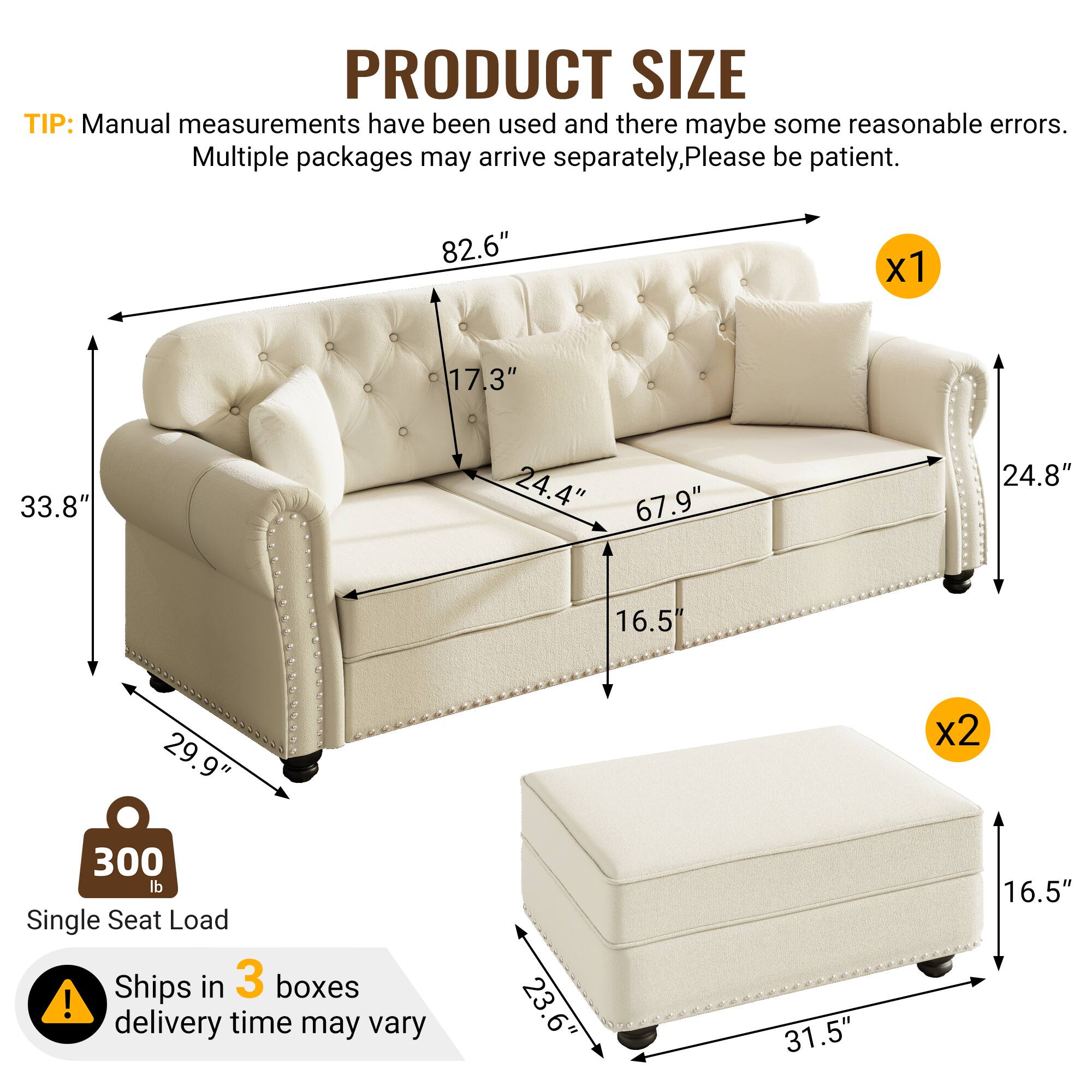 PRODUCT SIZE TIP: Manual measurements have been used and there may be some reasonable errors. Multiple packages may arrive separately, please be patient.  
82.6" x 17.3" x 33.8" x 24.4" x 67.9" x 24.8" x 16.5" x 29.9" x 2  
300 lb Single Seat Load  
Ships in 3 boxes!  
Delivery time may vary  
23.6" x 31.5" x 16.5"