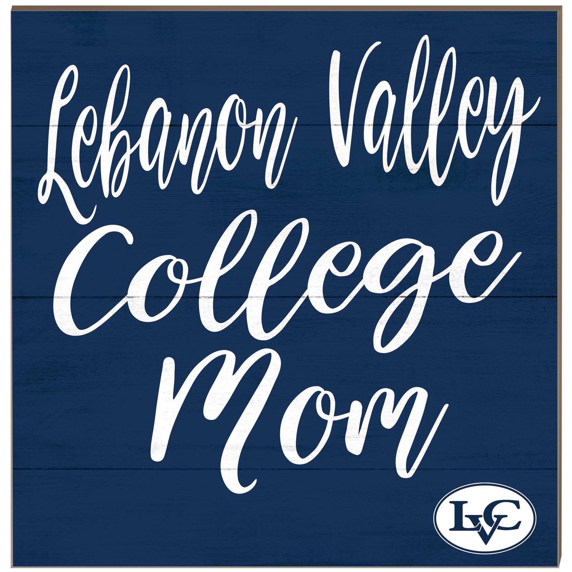 Lebanon Valley College 10'' x 10'' Mom Plaque