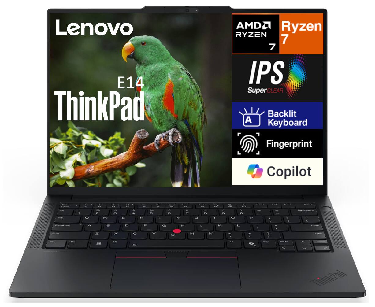 Lenovo E14 ThinkPad  
AMD Ryzen 7  
IPS SuperCLEAR  
Backlit Keyboard  
Fingerprint  
Copilot