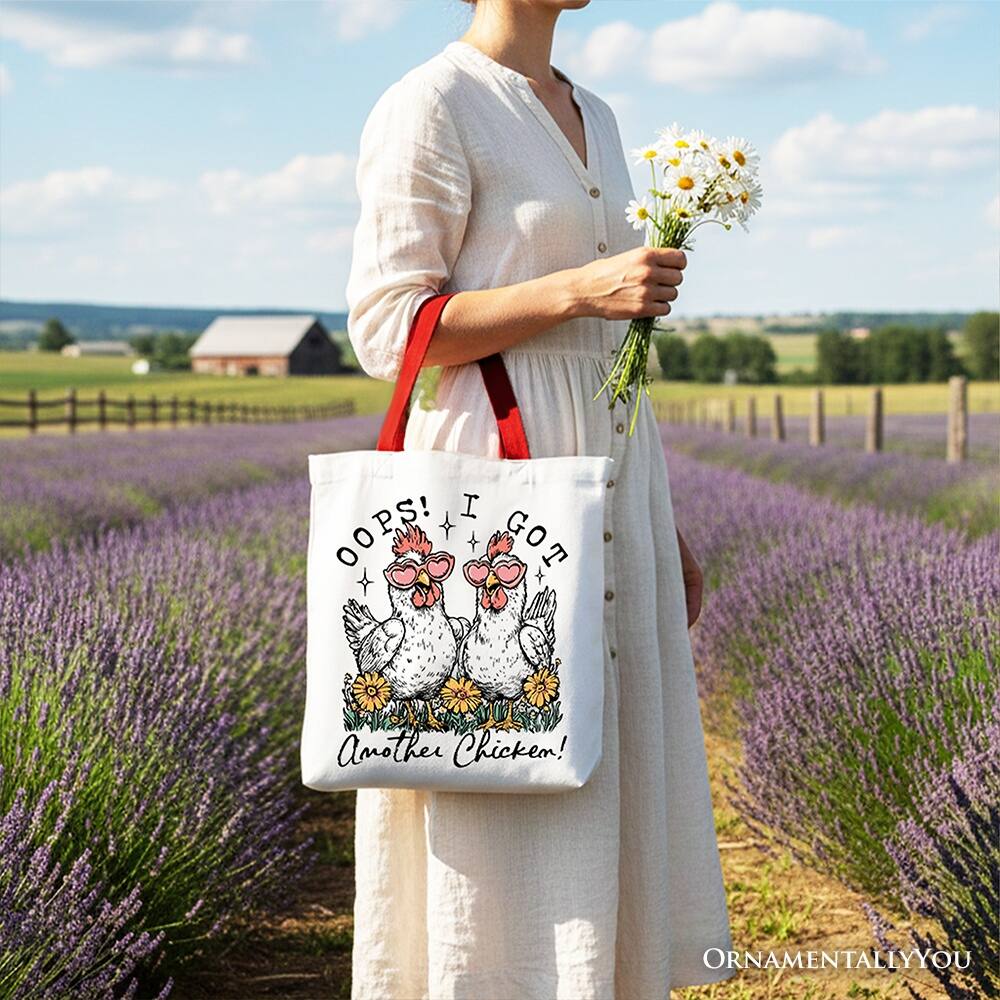 OOPS! I GOT Another Chicken!  
ORNAMENTALLY YOU