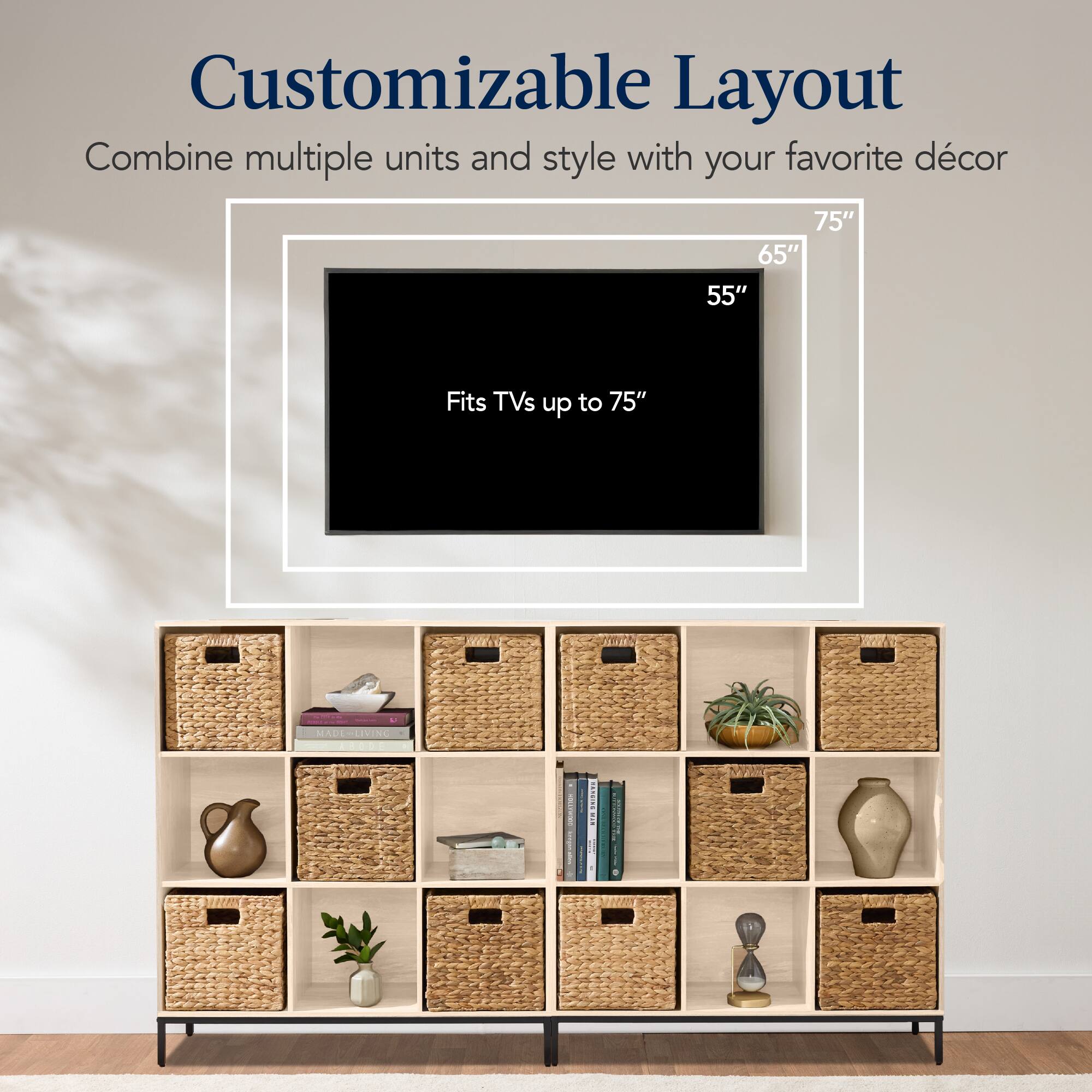 Customizable Layout: Combine multiple units and style with your favorite décor. Fits TVs up to 75".