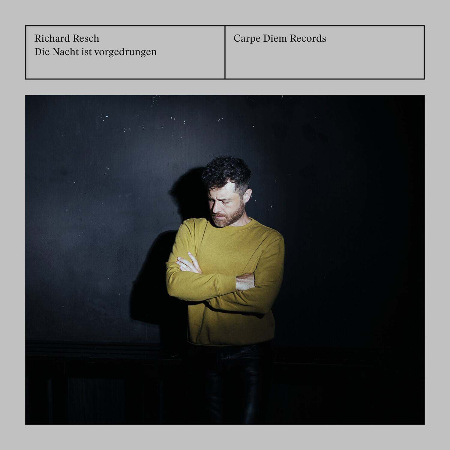 Richard Resch  
Die Nacht ist vorgedrungen  

Carpe Diem Records