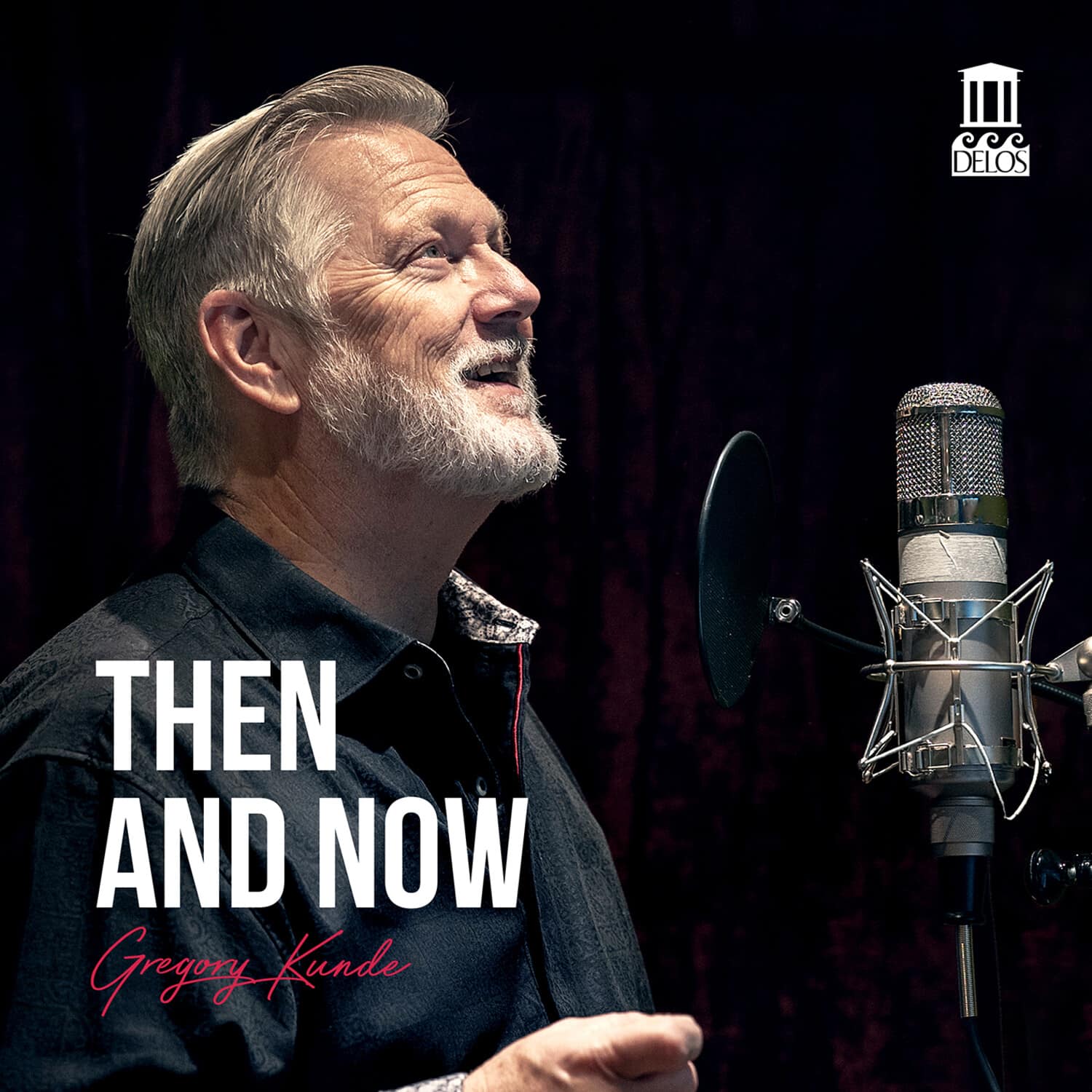Gregory Kunde - Then & Now  - COMPACT DISCS