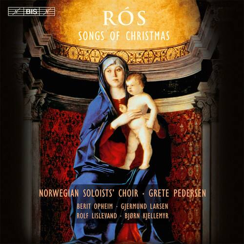 BIS X RS  
RØS  
SONGS OF CHRISTMAS  

NORWEGIAN SOLOISTS' CHOIR  
GRETE PEDERSEN  
BERIT OPHEIM  
GJERMUND LARSEN  
ROLF LISLEVAND  
BJØRN KJELLEMYR