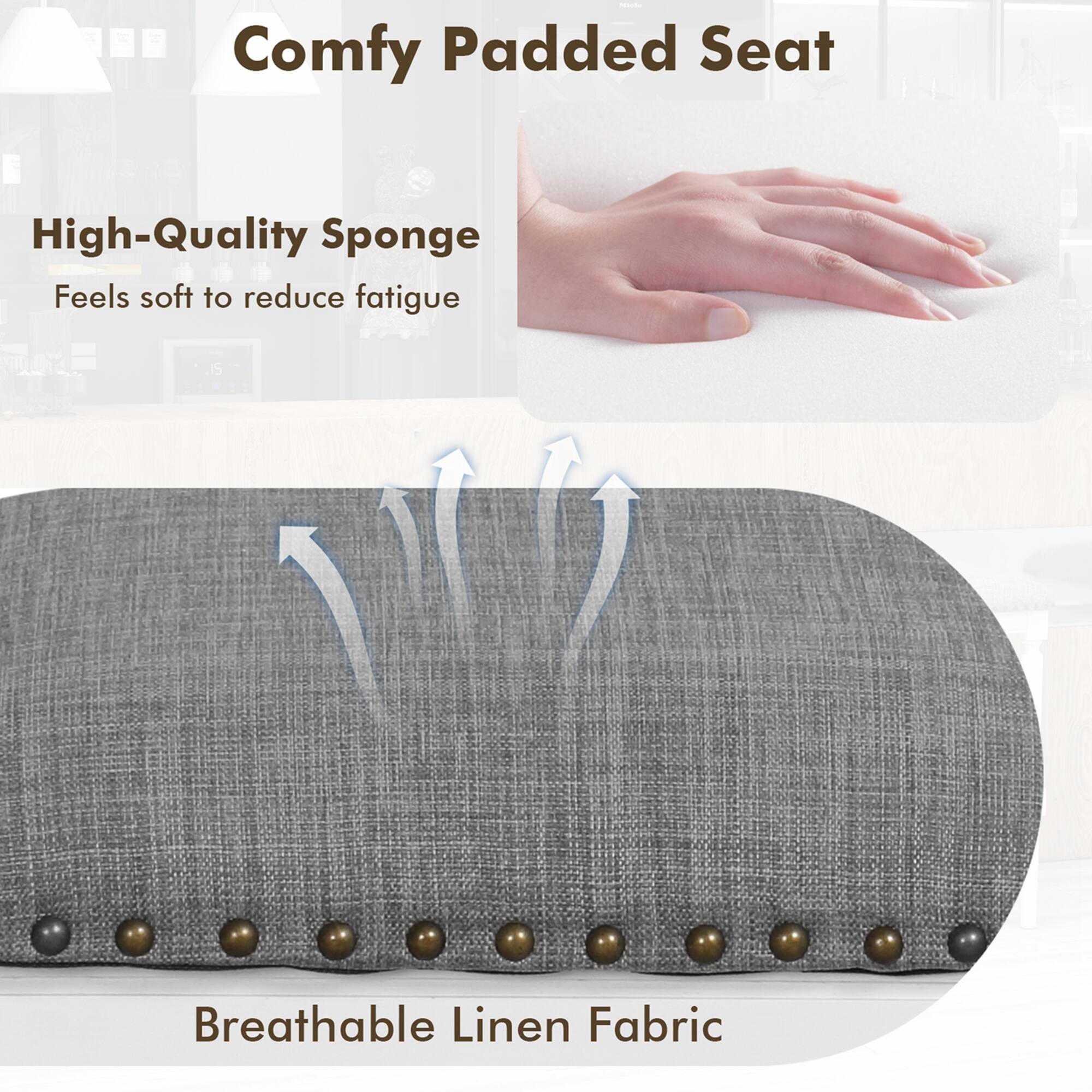 Comfy Padded Seat High-Quality Sponge Feels soft to reduce fatigue Breathable Linen Fabric