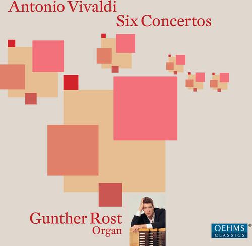 Antonio Vivaldi  
Six Concertos  

Gunther Rost  
Organ  

OEHMS CLASSICS