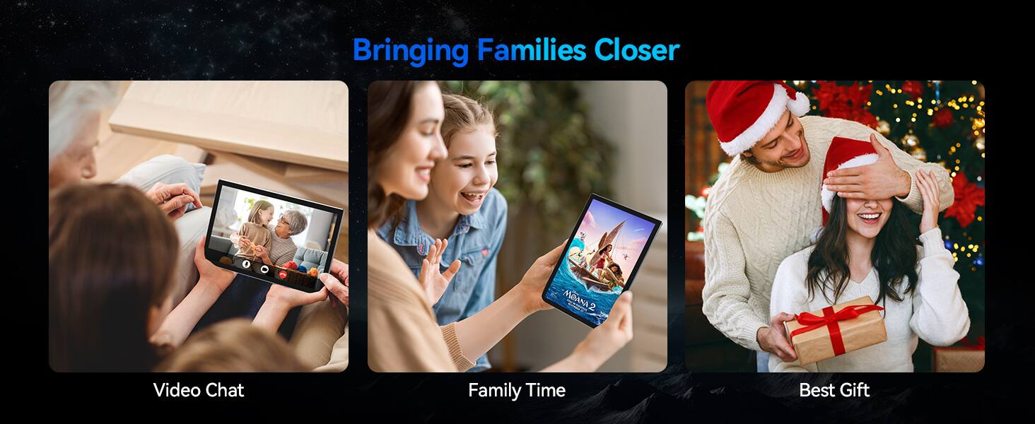 Bringing Families Closer

- Video Chat
- Family Time
- Best Gift