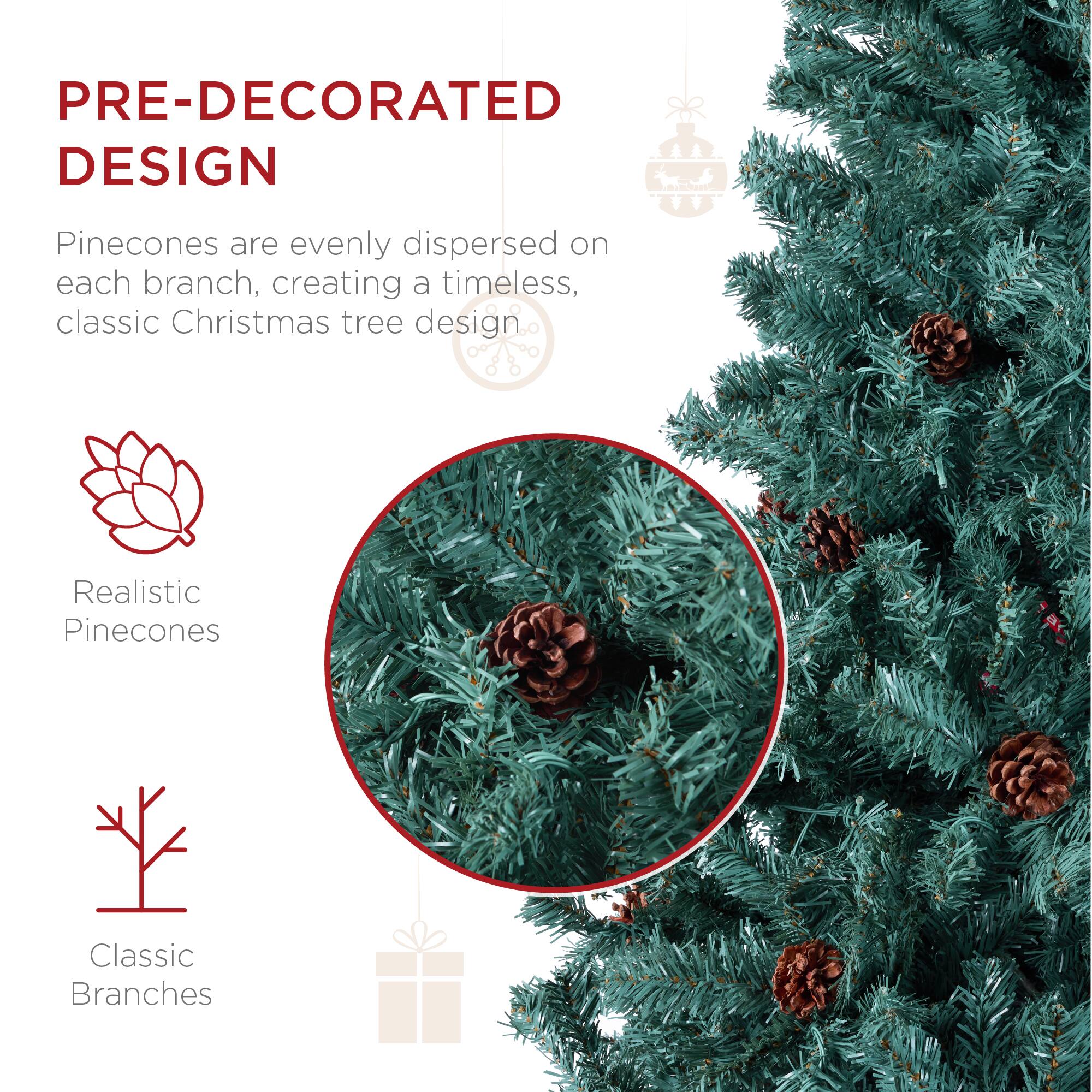 PRE-DECORATED DESIGN

Pinecones are evenly dispersed on each branch, creating a timeless, classic Christmas tree design.

- Realistic Pinecones
- Classic Branches