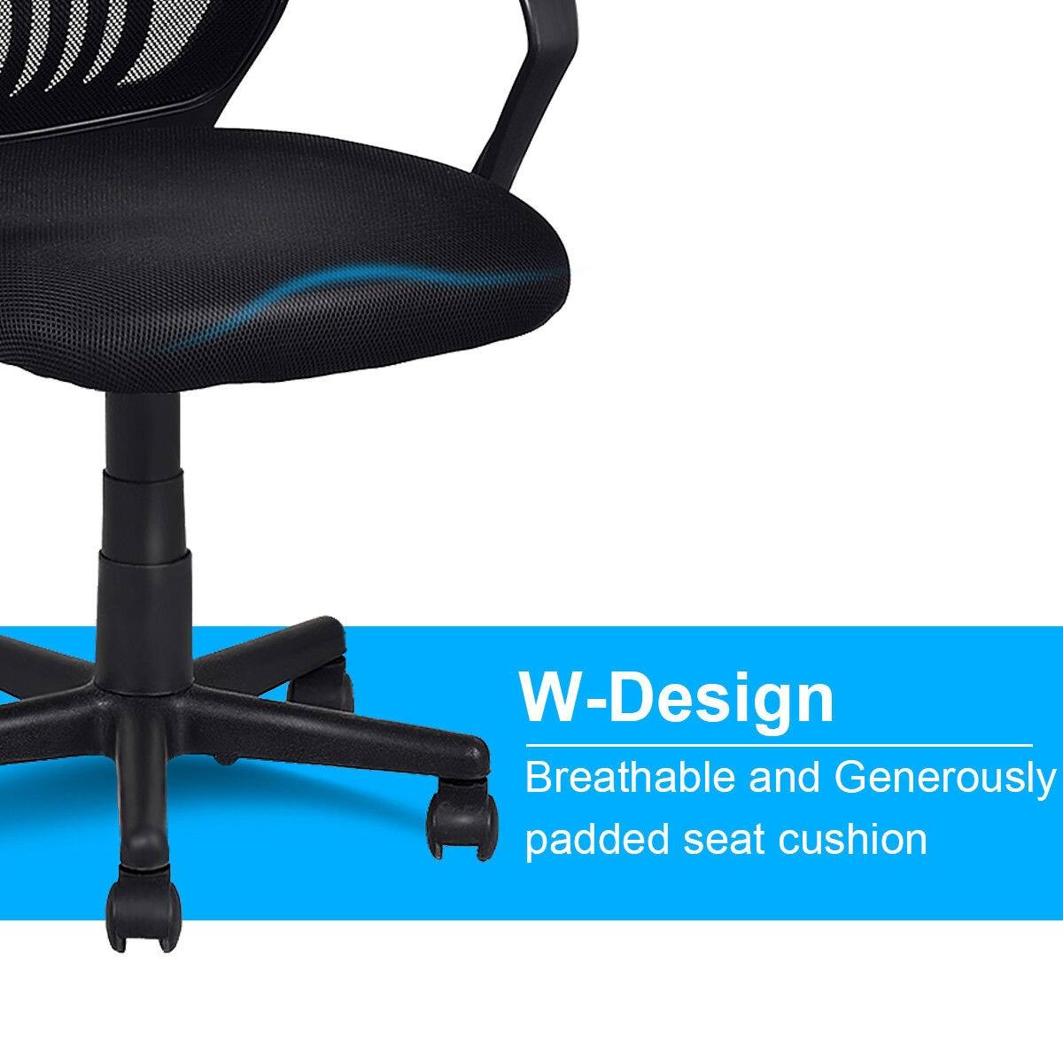 W-Design  
Breathable and Generously padded seat cushion