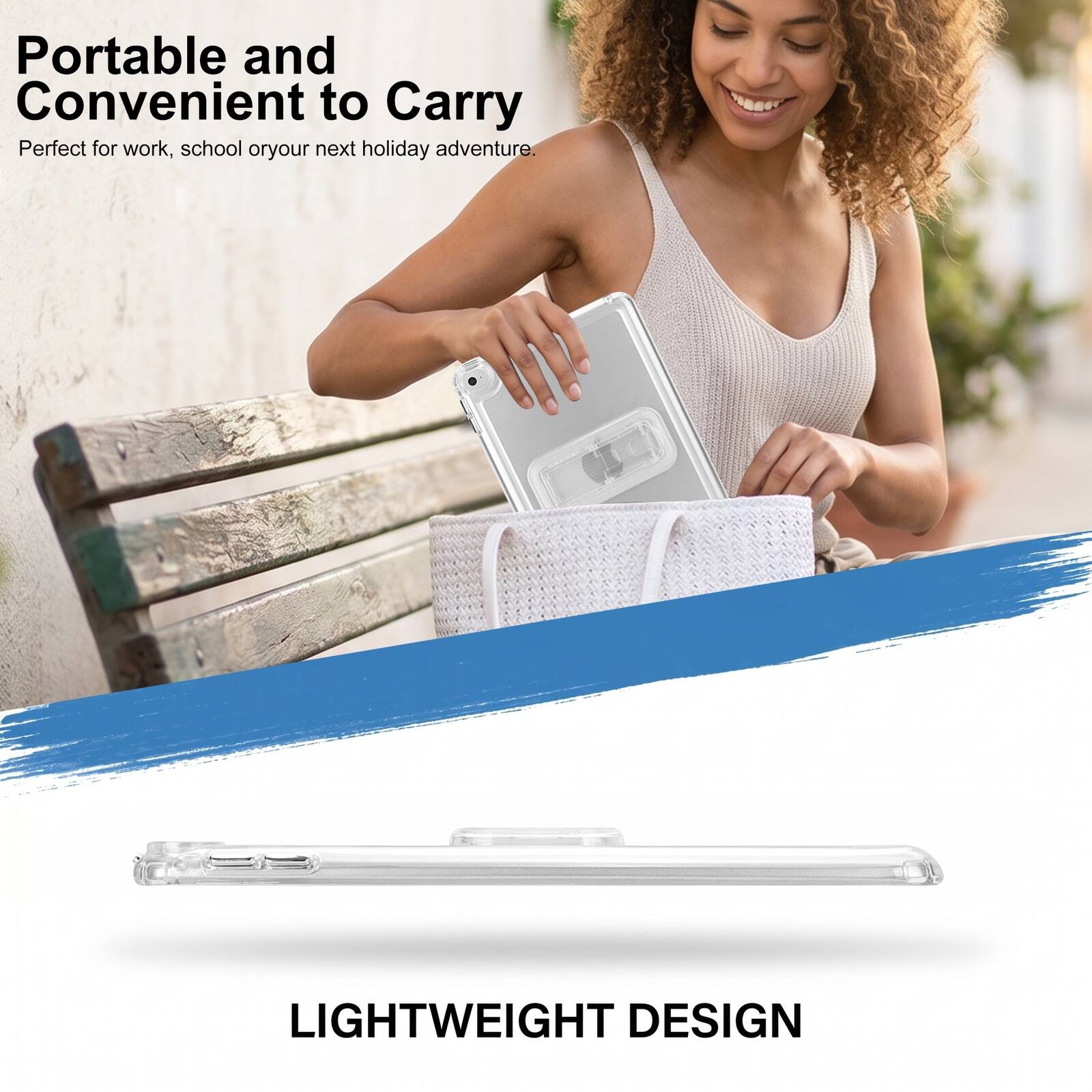 Portable and Convenient to Carry  
Perfect for work, school or your next holiday adventure.  
LIGHTWEIGHT DESIGN