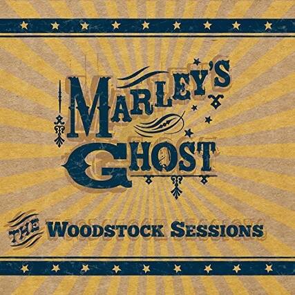Marley's Ghost
The Woodstock Sessions