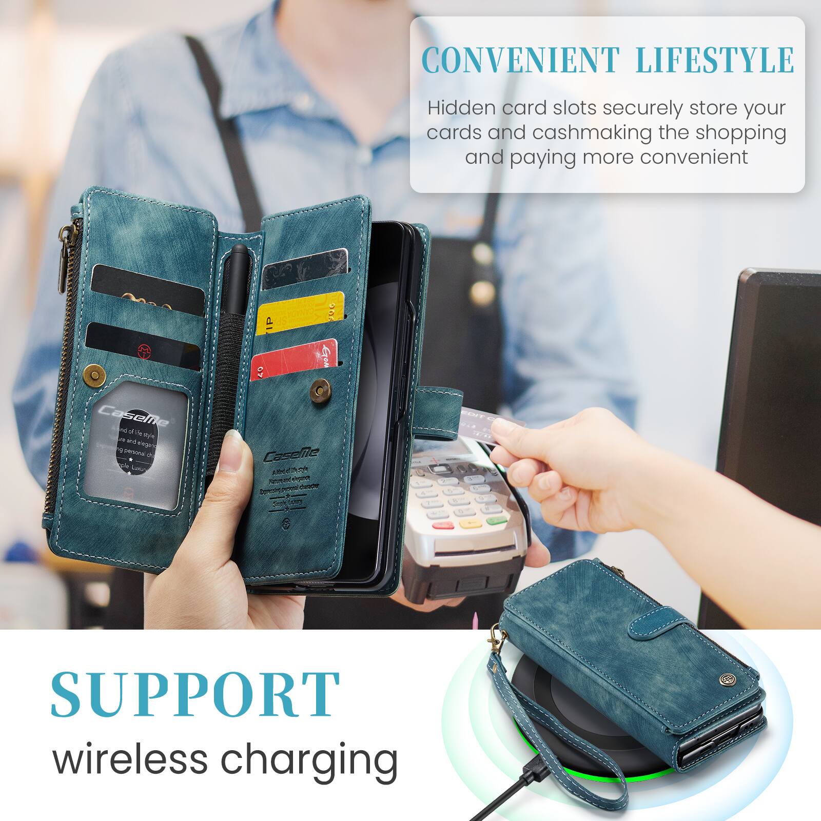 CONVENIENT LIFESTYLE  
Hidden card slots securely store your cards and cash, making the shopping and paying more convenient  

A 67  
CaseMe  
i mye in and eegas ? penonal  

Coselle AM 3  

SUPPORT  
wireless charging