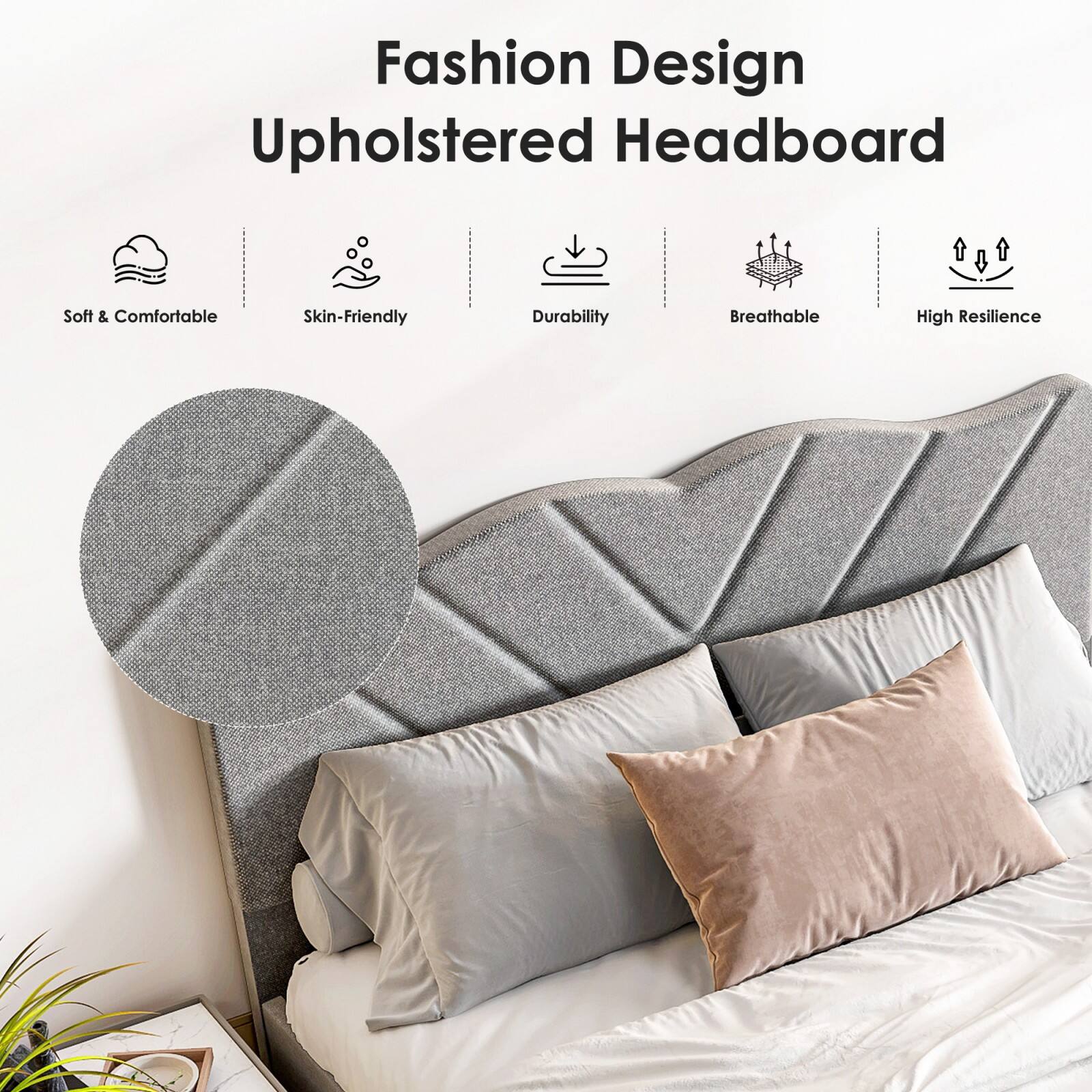 Fashion Design Upholstered Headboard

- Soft & Comfortable
- Skin-Friendly
- Durability
- Breathable
- High Resilience