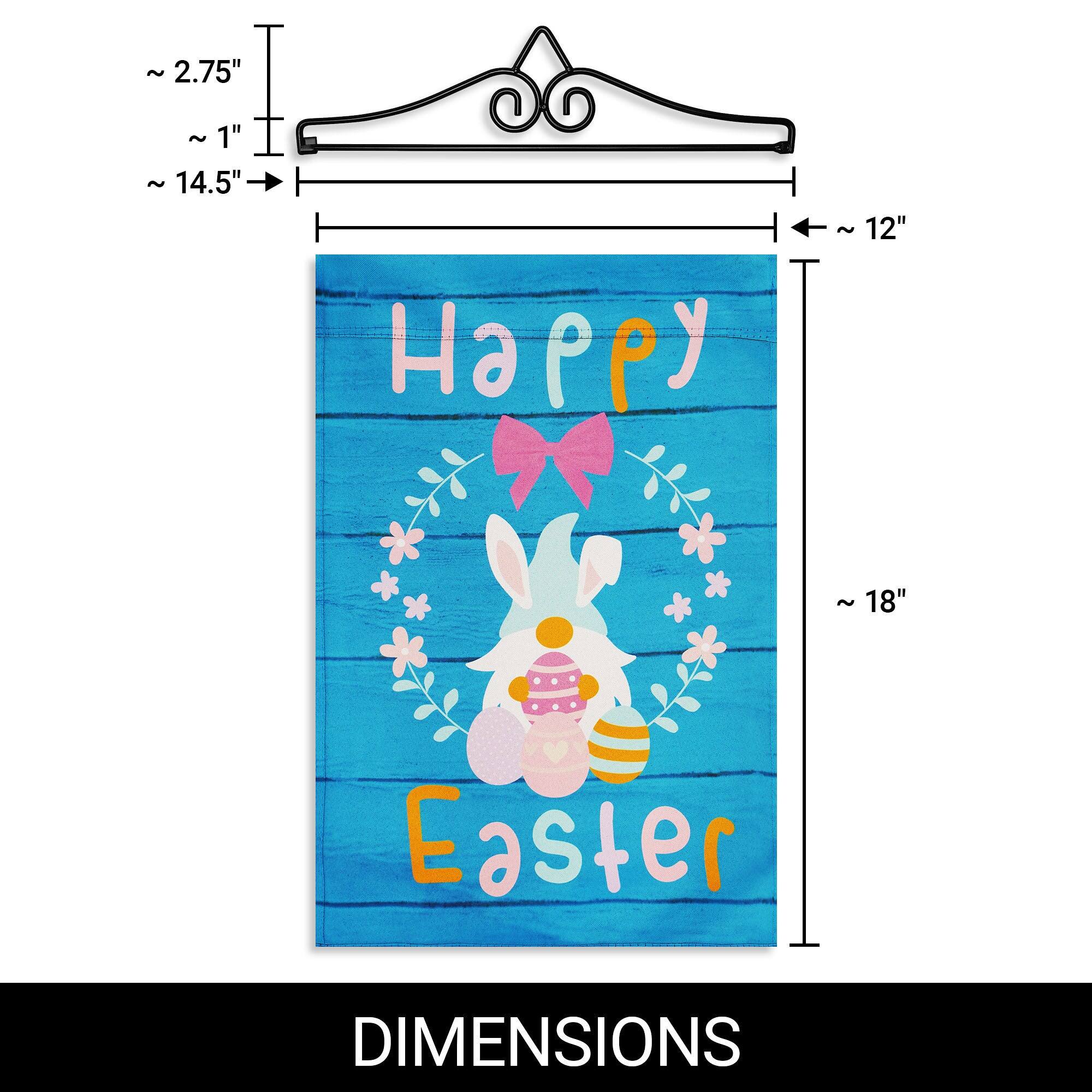 ~2.75"  
~1"  
~14.5"  
Happy Easter  
~12"  
~18"  
DIMENSIONS