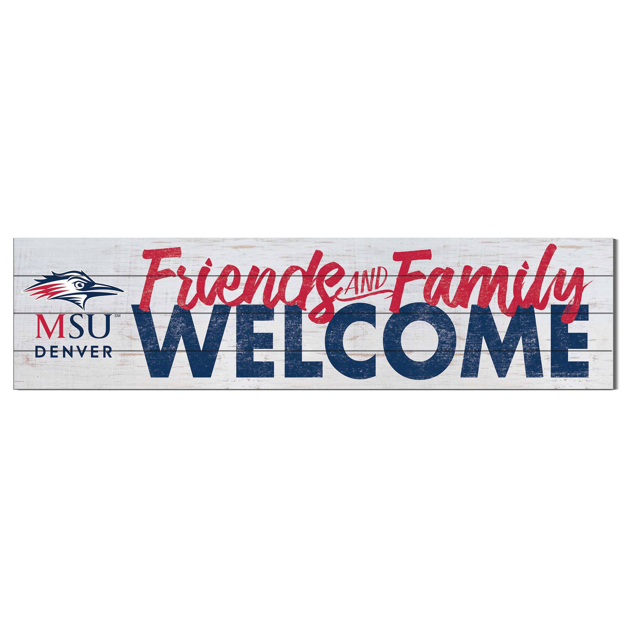 MSU Denver Roadrunners 10" x 40" Friends & Family Welcome Sign
