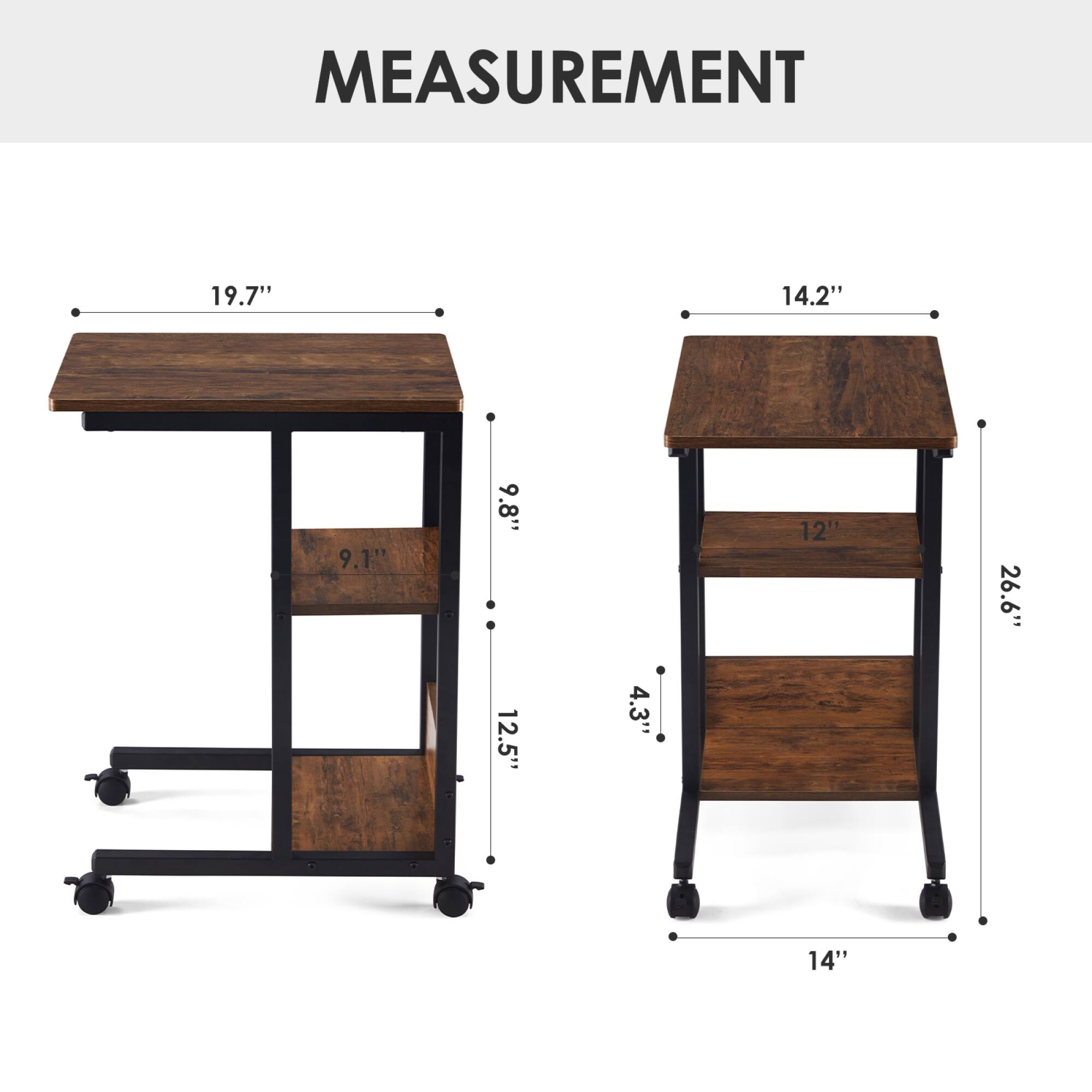 Sure, here are the measurements grouped and corrected:

- **Left Table:**
  - Width: 19.7"
  - Depth: 14.2"
  - Height: 26.6"
  - Shelf 1 Height from Bottom: 12.5"
  - Shelf 2 Height from Bottom: 9.1"
  - Shelf 3 Height from Bottom: 4.3"
  - Shelf 4 Height from Bottom: 9.8"

- **Right Table:**
  - Width: 14.2"
  - Depth: 14"
  - Height: 26.6"
  - Shelf 1 Height from Bottom: 12"
  - Shelf 2 Height from Bottom: 4.3"