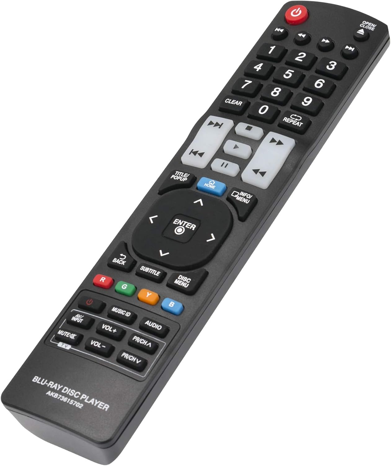 Sure, here is the corrected and grouped text from the image:

- **Top Section:**
  - OPEN/CLOSE

- **Number Pad:**
  - 1 2 3
  - 4 5 6
  - 7 8 9
  - CLEAR 0
  - REPEAT

- **Playback Controls:**
  - (Left Arrow) (Play/Pause) (Right Arrow)
  - (Left Arrow) (Fast Forward) (Right Arrow)

- **Navigation:**
  - HOME
  - INFO MENU
  - ENTER
  - BACK
  - SUBTITLE
  - DISC MENU

- **Color Buttons:**
  - R G Y B

- **Audio/Volume Controls:**
  - MUSIC ID
  - AV/INPUT
  - VOL+
  - MUTE
  - VOL-
  - AUDIO
  - PR/CH↑
  - PR/CH↓

- **Bottom Section:**
  - BLU-RAY DISC PLAYER
  - AKB73815702