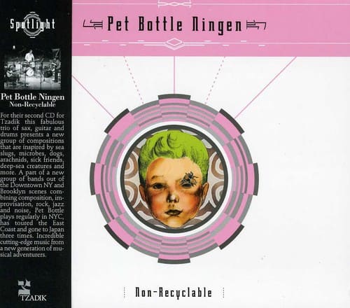 Pet Bottle Ningen - Non-Recyclable   - COMPACT DISCS [CD] price history on PriceWatchPro