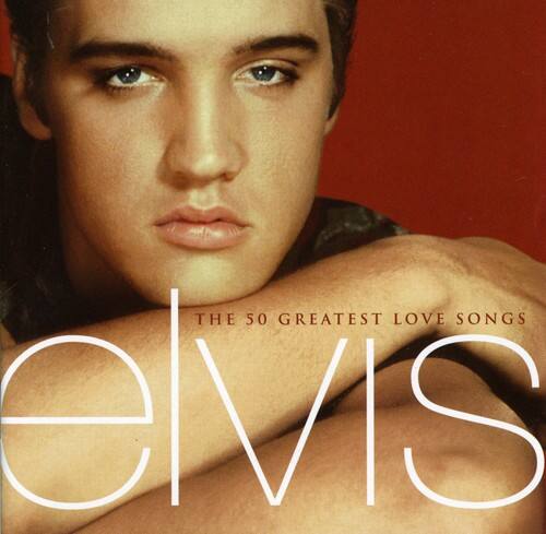 The 50 Greatest Love Songs  
Elvis