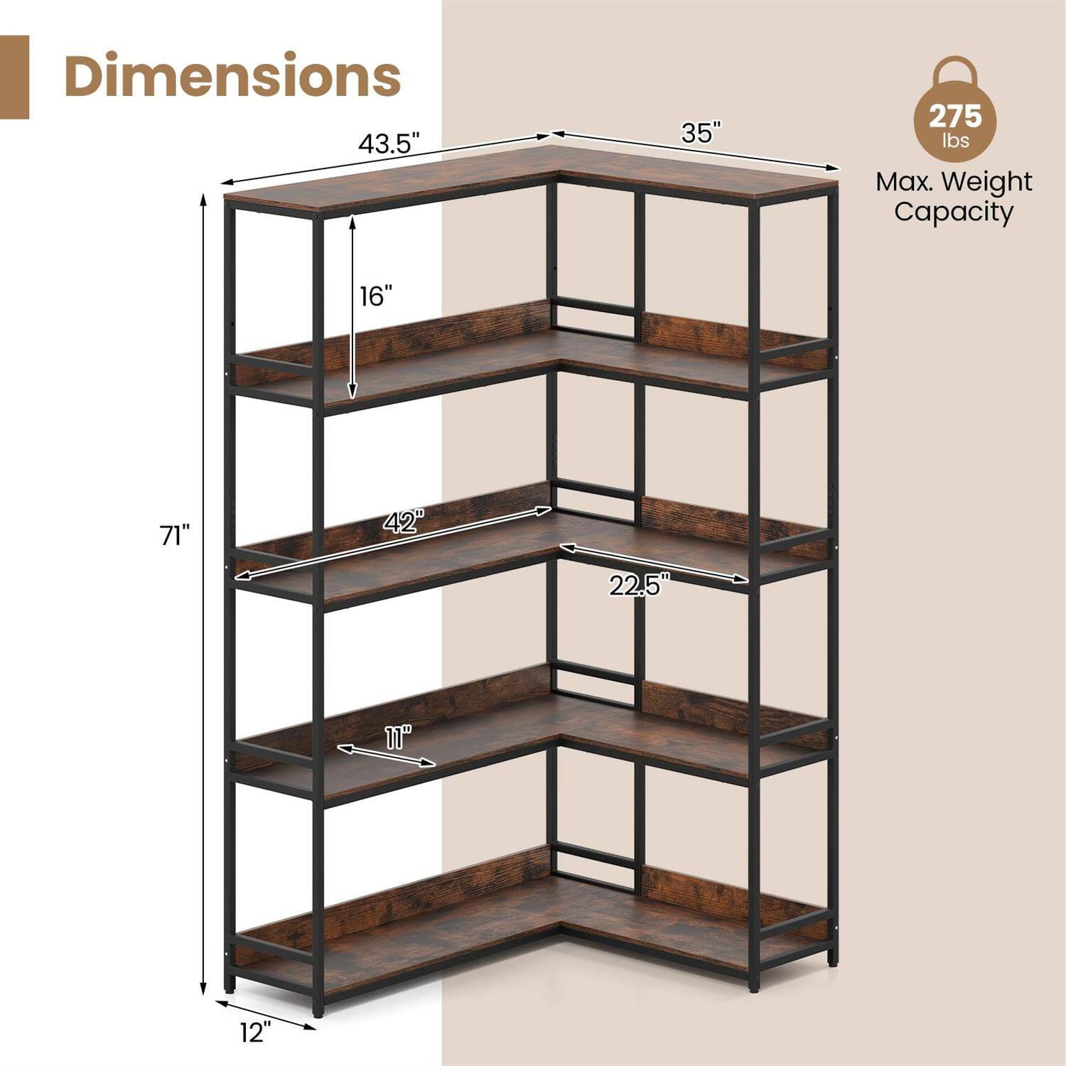 Dimensions: 43.5" x 35" x 71"  
Max. Weight Capacity: 275 lbs  
Shelf Dimensions: 42" x 22.5"  
Shelf Depth: 16"  
Shelf Spacing: 12"  
Overall Height: 71"  
Overall Width: 43.5"  
Overall Depth: 35"