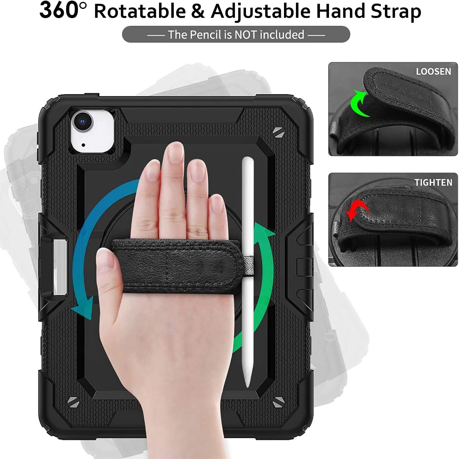 360° Rotatable & Adjustable Hand Strap  
— The Pencil is NOT included —  
LOOSEN  
TIGHTEN