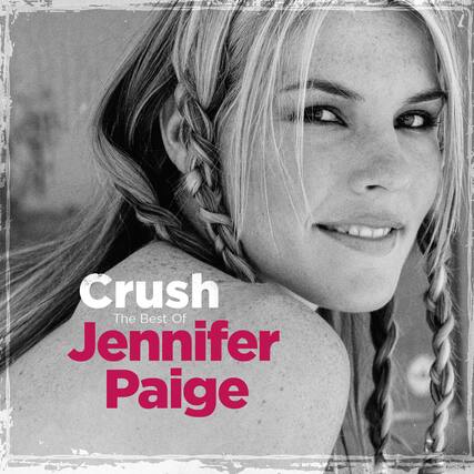 Crush
The Best Of
Jennifer Paige