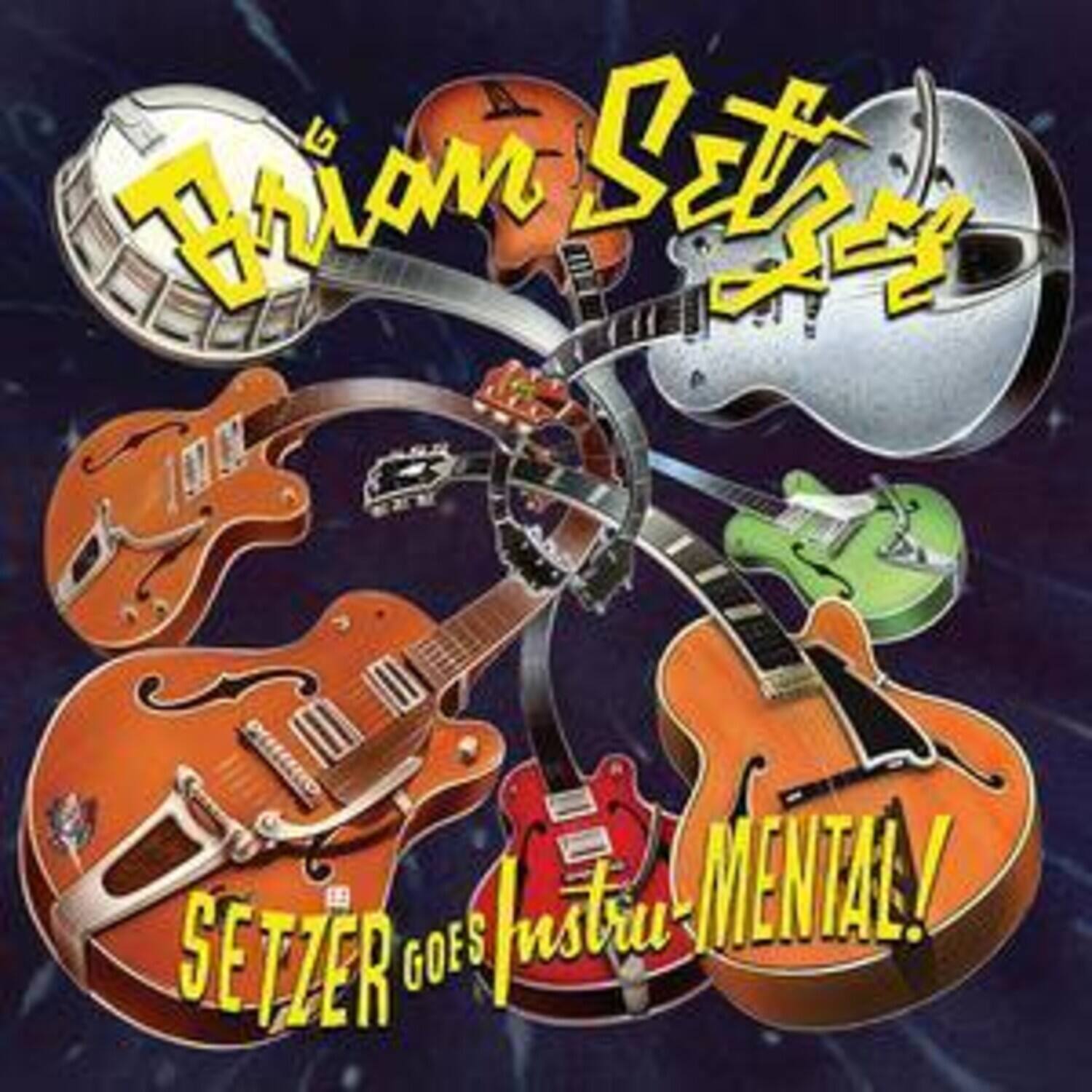 Brian Setzer  
Setzer Goes Instru-Mental!