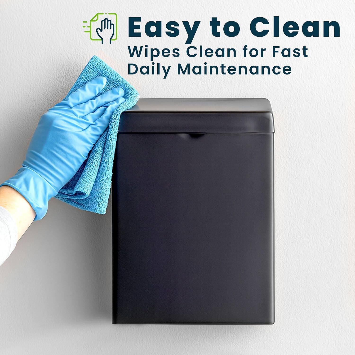 Easy to Clean  
Wipes Clean for Fast Daily Maintenance