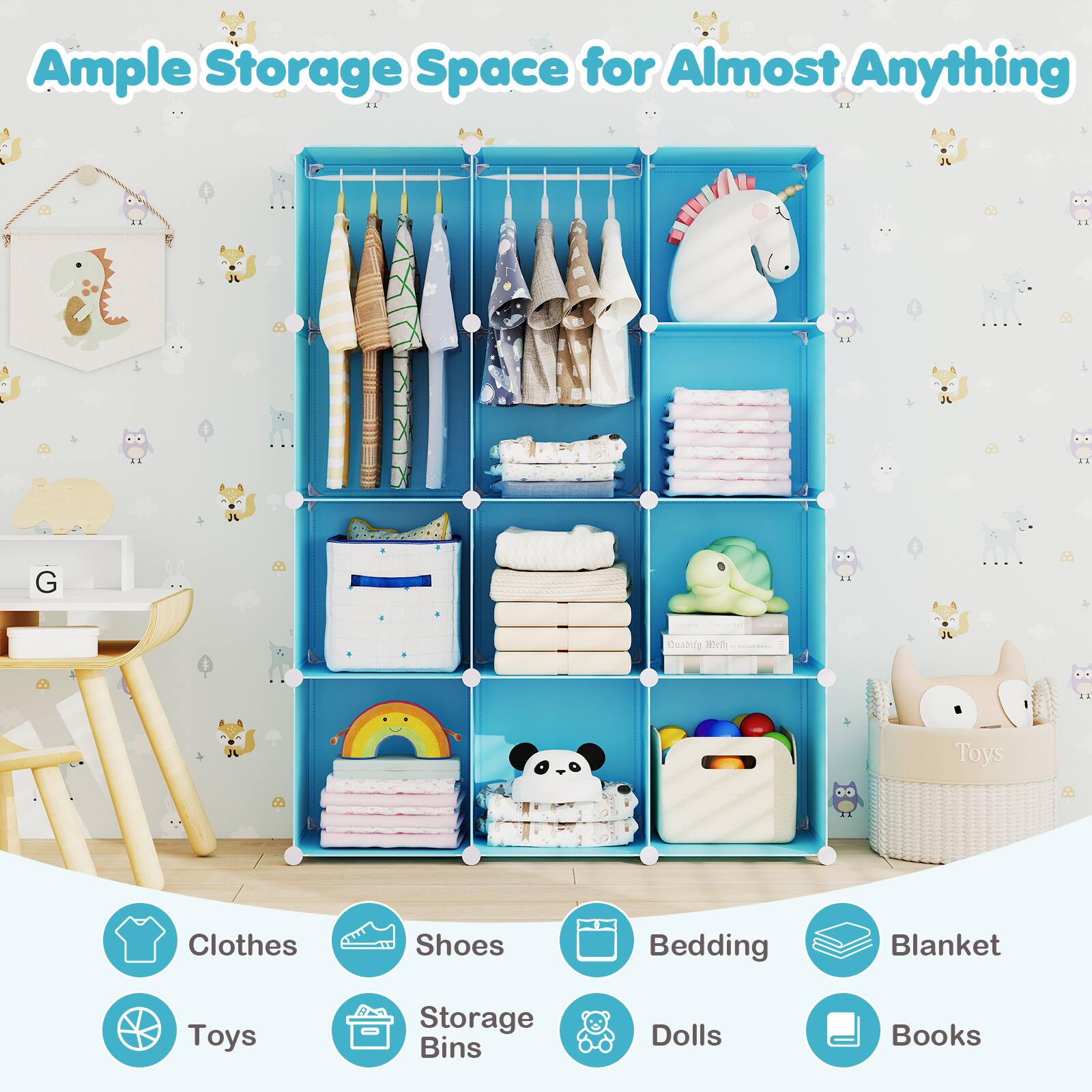 Ample Storage Space for Almost Anything

- Clothes
- Shoes
- Bedding
- Blanket
- Toys
- Storage Bins
- Dolls
- Books