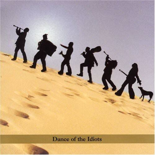 Koby Israelite - Dance of the Idiots   - COMPACT DISCS [CD] price history on PriceWatchPro